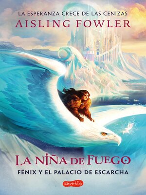 cover image of La niña de fuego